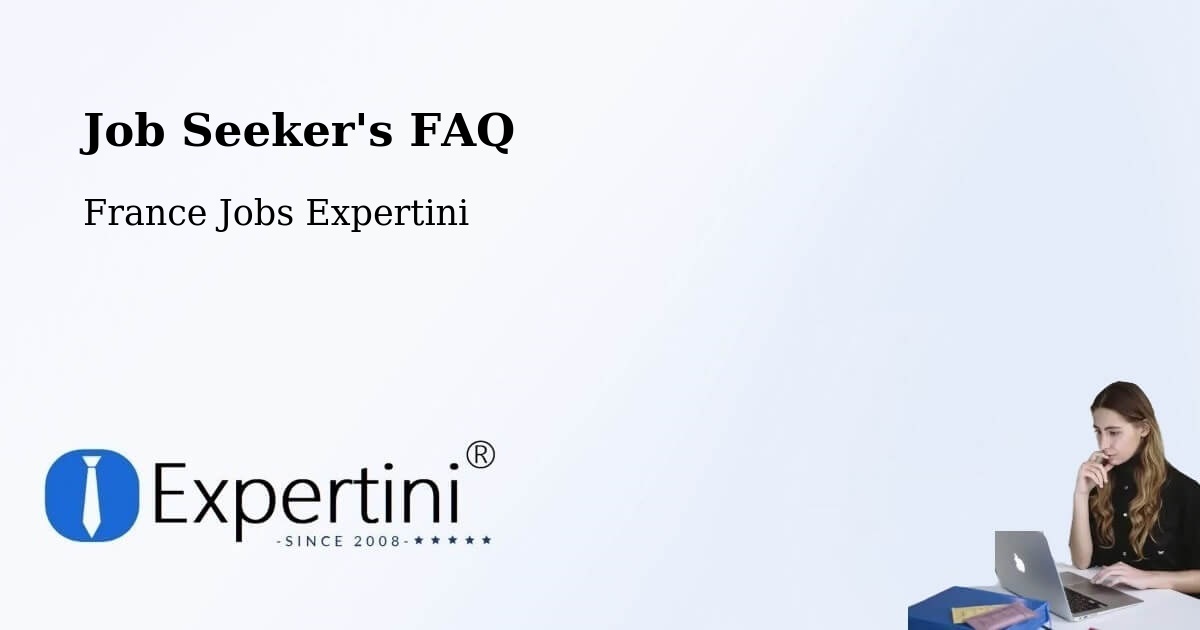 Job Seeker FAQ – Balma - France Jobs Expertini